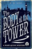 The Body at the Tower: A Mary Quinn Mystery