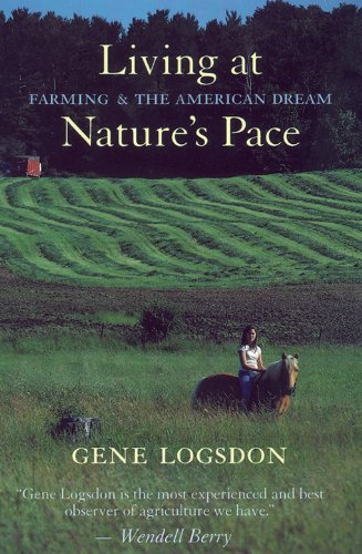 Living at Nature's Pace: Farming and the American Dream