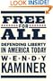 Free for All: Defending Liberty in America Today