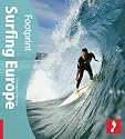 Surfing Europe (Footprint Surfing Guide) (Footprint Activity Guide)