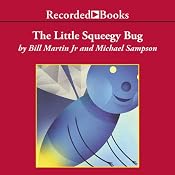 The Little Squeegy Bug | [Bill Martin]