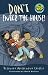 Don't Enter the House! (Easy-to-Ready Spooky Tales) Don't Enter the House! (Easy-to-Ready Spooky Tales)