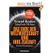 Das Ende der Weltwirtschaft und ihre Zukunft: Crisis Economics