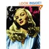 Veronica Lake: A Photo Gallery: The Peekaboo Blonde (Volume 2)