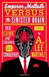 Emperor Mollusk vs. The Sinister Brain