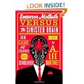 Emperor Mollusk Vs. The Sinister Brain