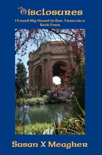 Disclosures (I Found My Heart in San Francisco Book 4)