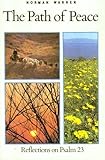 The path of peace : reflections on Psalm 23