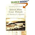 Click here to buy Maine Coast Postcards (Postcard History) by  Joyce K. Bibber.