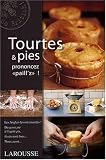 Revue LAROUSSE  / Tourtes et Pies