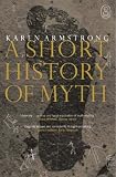 A Short History of Myth (Myths, The)
