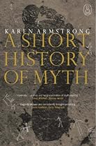 A Short History Of Myth