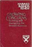 Growing concerns : building and managing the smaller business