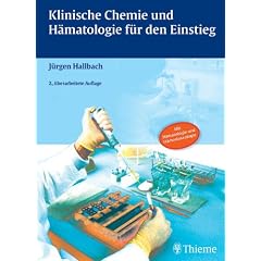 Klinische Chemie und H�matologie f�r den Einstieg