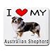 I Love My Australian Shepherd Dog