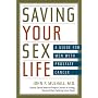 Saving Your Sex Life: A Guide for Men with Prostate Cancer