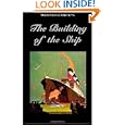The Building of the Ship by Winston Rice