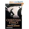 Christian Ethics: A Brief History (Blackwell Brief Histories of Religion)