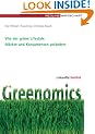 Greenomics: Wie der gr�ne Lifestyle M�rkte und Konsumenten ver�ndert