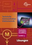 Produkt-Bild: Technische Kommunikation im Berufsfeld Elektrotechnik: Arbeitsbl&auml;tter und Aufgaben Grundbildung LF 1-4. L&ouml;sungen zu 35717