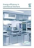 Energy efficiency in commercial kitchens