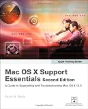 Apple Training Series: Mac OS X Support Essentials (2nd Edition)