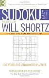 Sudoku Easy to Hard Presented by Will Shortz, Volume 3: 100 Wordless Crossword Puzzles