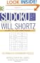 Sudoku Easy to Hard Presented by Will Shortz, Volume 3: 100 Wordless Crossword Puzzles