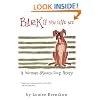 Bark If You Love Me (Harvest Book)