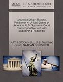 Lawrence Albert Razete, Petitioner, v. United States of America. U.S. Supreme Court Transcript of Record with Supporting Pleadings