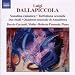 Luigi Dallapiccola: Sonatina canonica; Tartiniana seconda; Due Studi; Quaderno musicale di Annalibera