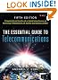 The Essential Guide to Telecommunications (5th Edition)
