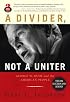 A Divider, Not a Uniter: George W. Bush and the American People, The 2006 Election and Beyond (Great Questions in Politics)