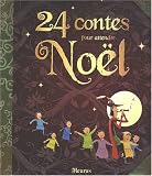 24 contes pour attendre Noël