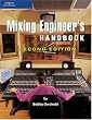 The Mixing Engineer's Handbook, Second Edition