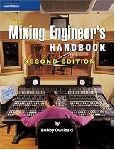 The Mixing Engineer's Handbook, Second Edition
