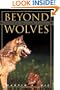 Beyond Wolves: The Politics of Wolf Recovery and Management
