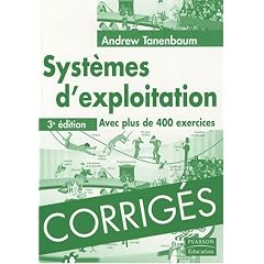 Corrig�s de syst�mes d'exploitation 3�me Ed.