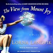 The View from Mount Joy: A Novel | [Lorna Landvik]