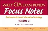 Review John Wiley & Sons  / Wiley CIA Exam Review Focus Notes: Business Analysis and Information Technology v. 3 (Wiley CIA Examination Review)