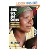 AIDS, Sex, and Culture: Global Politics and Survival in Southern Africa