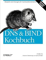 DNS und BIND Kochbuch.