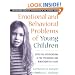 Emotional and Behavioral Problems of Young Children: Effective Interventions in the Preschool and Kindergarten Years
