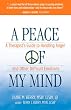 A Peace of My Mind: A Therapist's Guide to Handling Anger and Other Difficult Emotions