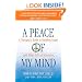 A Peace of My Mind: A Therapist's Guide to Handling Anger and Other Difficult Emotions