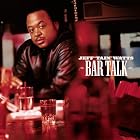 Bar Talk by Jeff "Tain" Watts