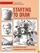 Starting to Draw (Artist's Painting Library)