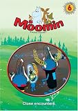 Moomin volume 6: Close encounters Moomin volume 6: Close encounters