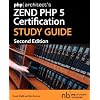 Php|architect's Zend PHP 5 Certification Study Guide