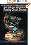 The Art and Science of Analog Circuit Design